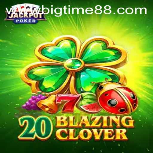 Discovering 20BlazingClover: The Gaming Experience Enthralling Gamers Everywhere