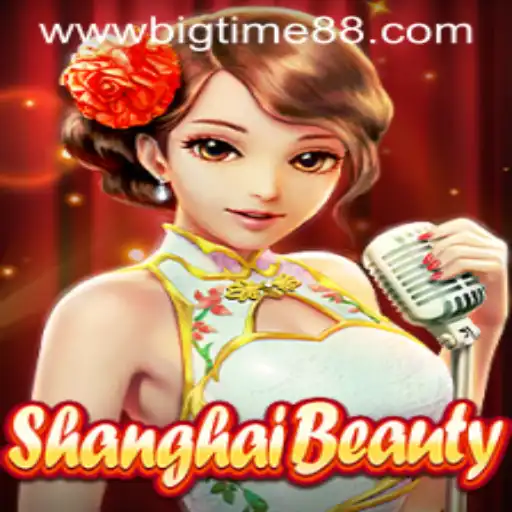 ShanghaiBeauty: Experience Gaming Delight with BigTime88