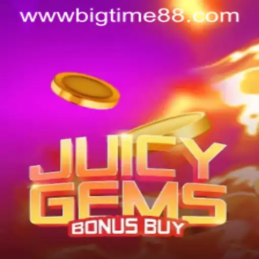 Dive into the World of JuicyGemsBonusBuy: Unveiling the Excitement with BigTime88