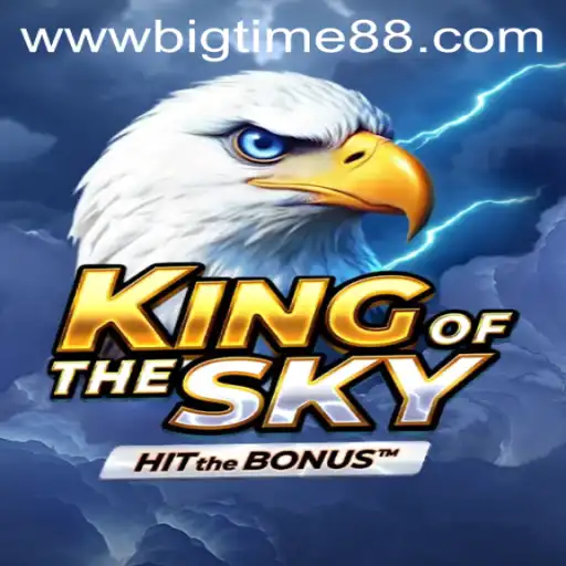 KingOfTheSky: A New Era of Aerial Adventure with BigTime88