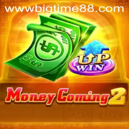 Discover the Thrilling World of 'MoneyComing2': Unleash the Power of BigTime88