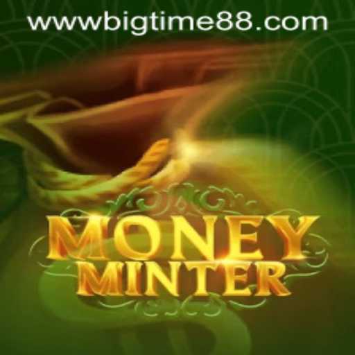 Exploring the Exciting World of MoneyMinter: A Deep Dive into BigTime88